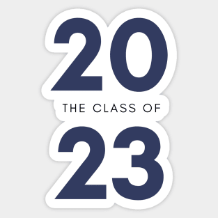 Class Of 2023. Simple Typography Black 2023 Class Of/ Graduation Design. Sticker